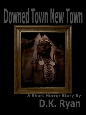 cover image of Downed Town New Town